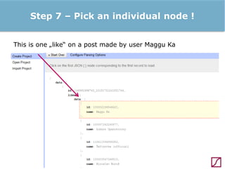 Step 7 – Pick an individual node !
This is one „like“ on a post made by user Maggu Ka

 