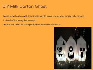 DIY Eco Friendly Halloween Decorations | PPT