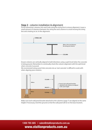 Installation
1300 765 885 | sales@stallionproducts.com.au
www.stallionproducts.com.au
 