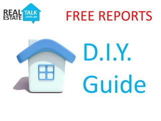 FREE REPORTS D.I.Y. Guide 