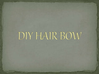 DIY HAIR BOW