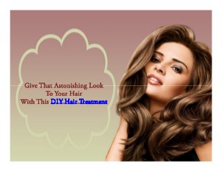 Diy Hair Treatment With Tease And Tousle Hair Spray