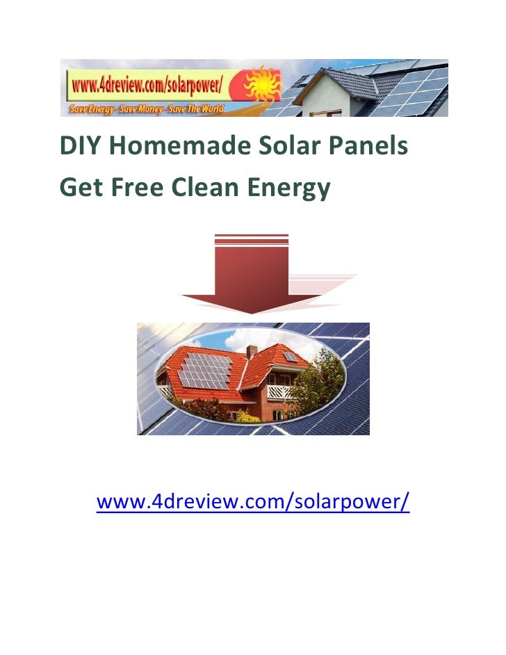Diy Homemade Solar systems Get Free Clean Energy