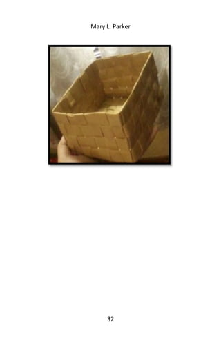 Mary L. Parker
32
 