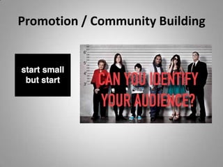 Promotion / Community Building