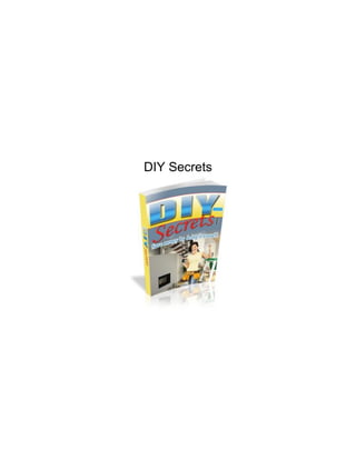 DIY Secrets
 