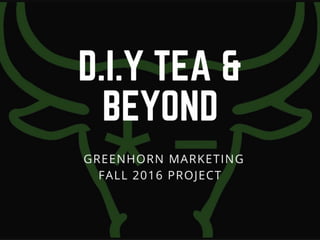 DIY Tea & Beyond