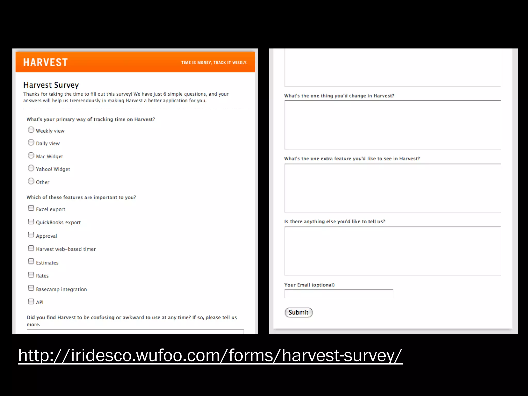 http://iridesco.wufoo.com/forms/harvest-survey/
 