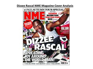 Dizzee Rascal NME Magazine Cover Analysis
 