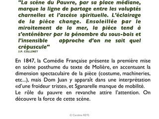 Dom Juan, Acte III, scène 2  la scène du pauvre