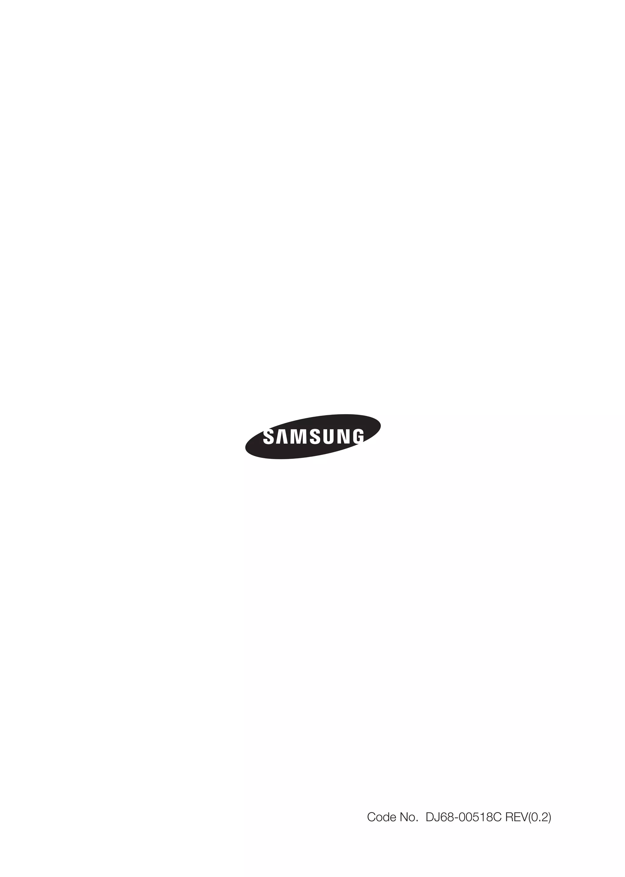 Code No. DJ68-00518C REV(0.2)
 