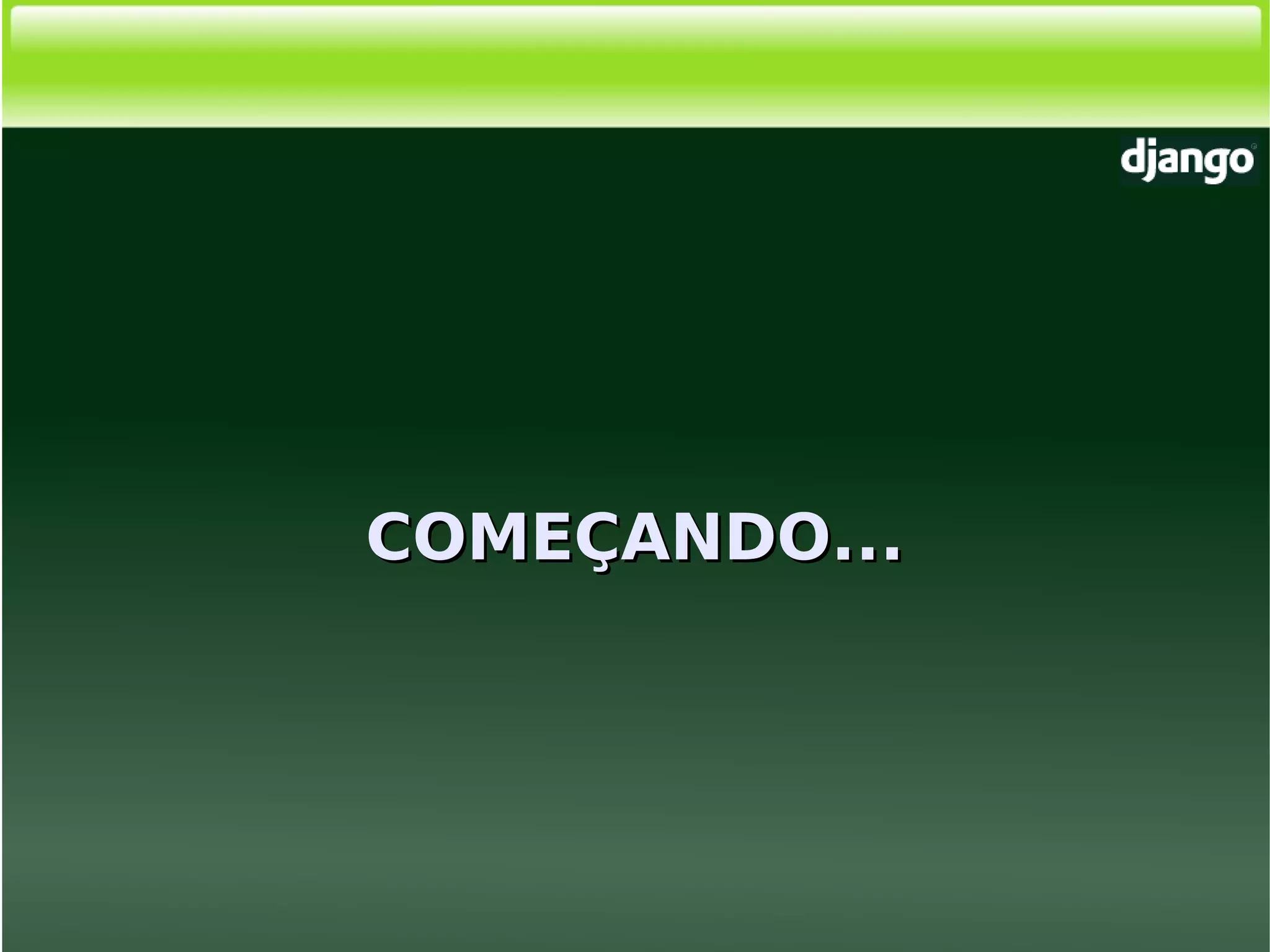 Django, Framework Python para desenvolvimento web