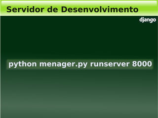 Django, Framework Python para desenvolvimento web