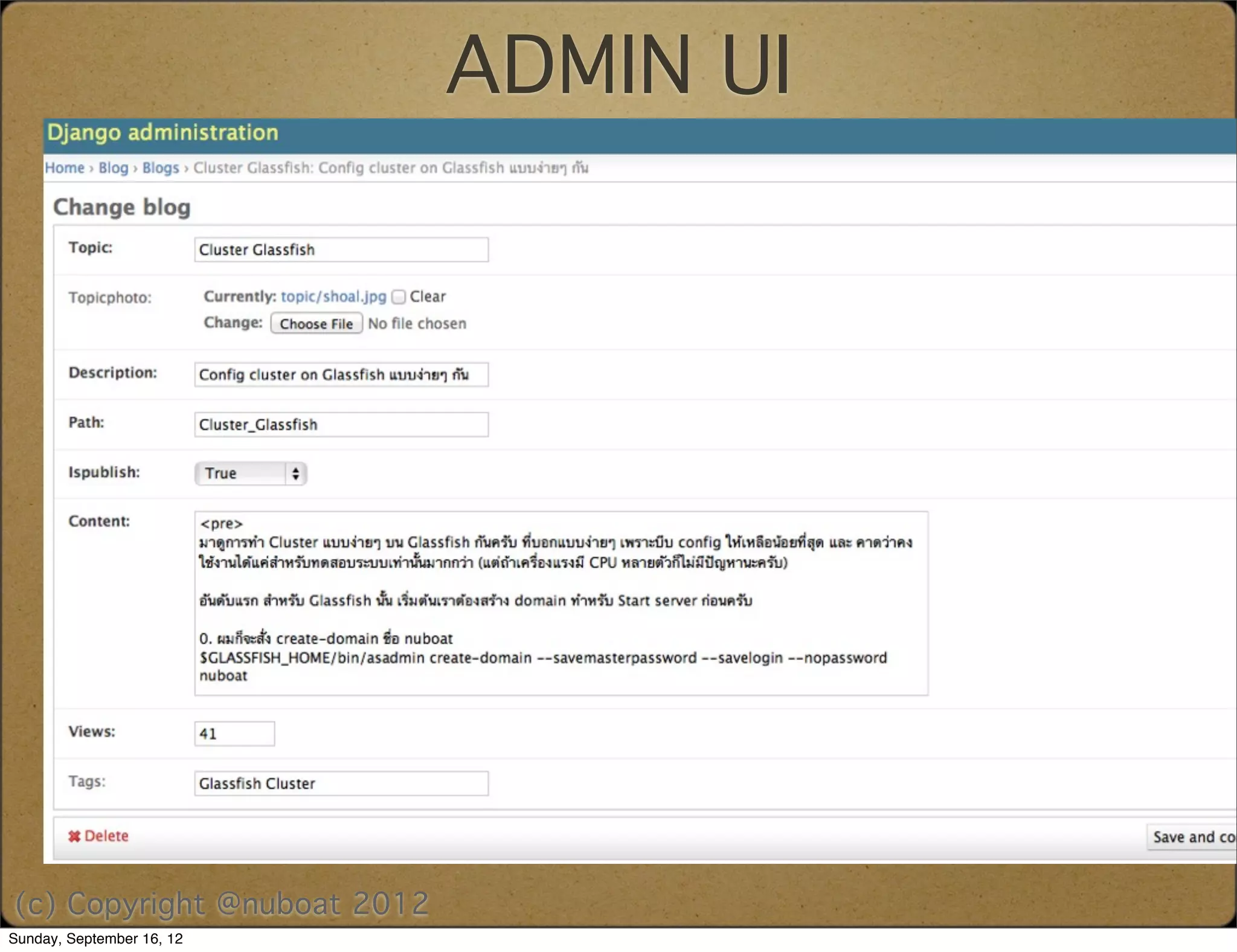ADMIN UI




(c) Copyright @nuboat 2012
Sunday, September 16, 12
 