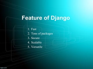 Django | PPT | Web Development | Internet