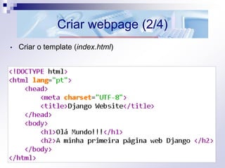 Criar webpage (2/4)
• Criar o template (index.html)
 