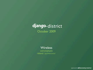 -district
October 2009




                 sponsored by
 