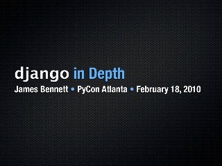 Django In Depth