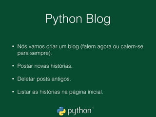 Gerenciando dependências
• O PIP é um gerenciador de pacotes Python que
utilizamos para instalar novos pacotes e gerenciar
as nossas dependências.
• (ambiente) ~/curso$ pip install django
 