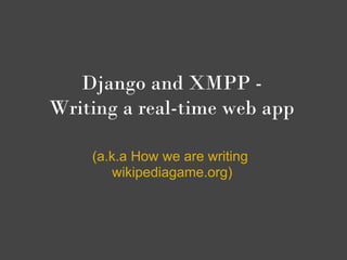 Django And Xmpp Bosh Writing A Real Time Web App
