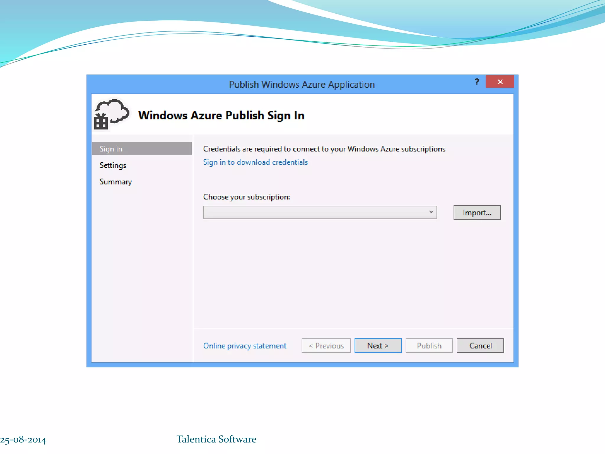 25-08-2014 Talentica Software 