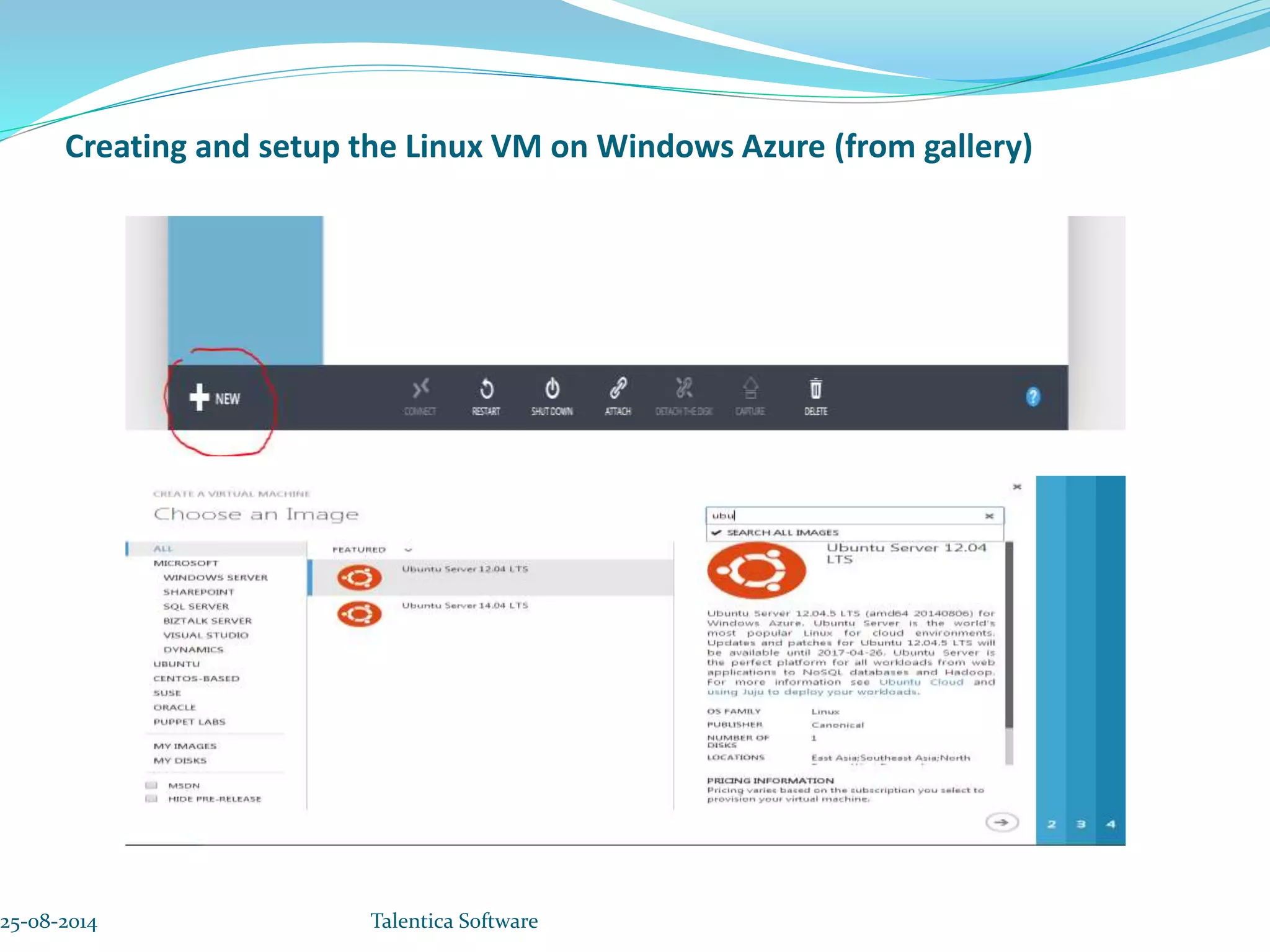 Creating and setup the Linux VM on Windows Azure (from gallery) 25-08-2014 Talentica Software 