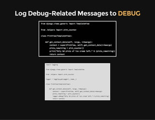 Log Debug-Related Messages to DEBUG
 