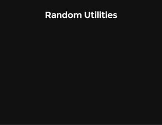 Random Utilities
 