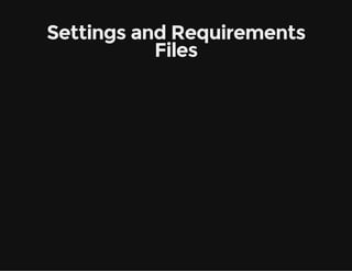 Settings and Requirements
Files
 
