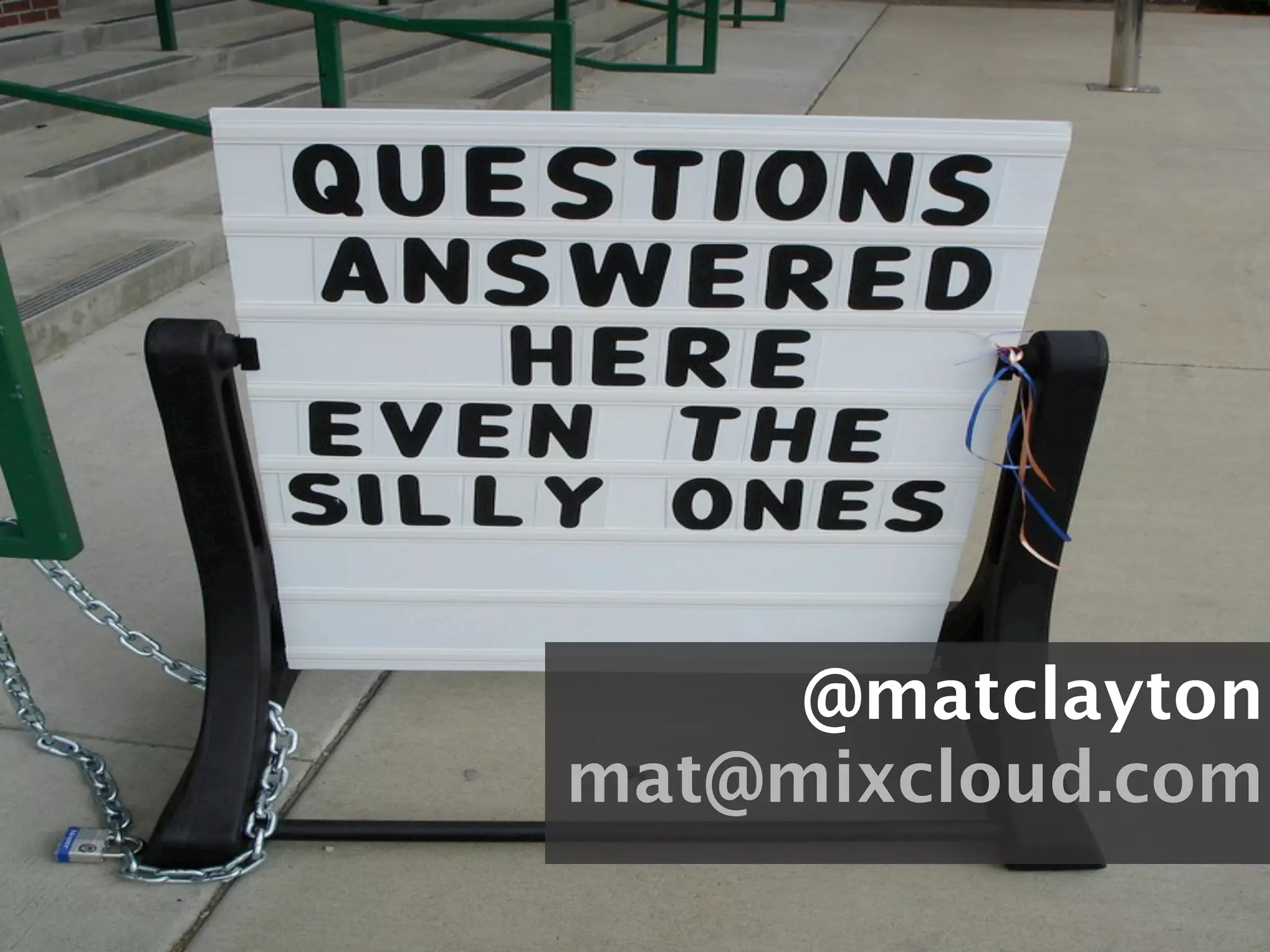 @matclayton
mat@mixcloud.com
 