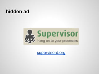 hidden ad




            supervisord.org
 