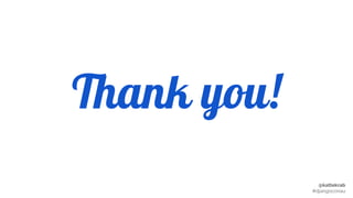 @kattekrab
#djangoconau
Thank you!
 