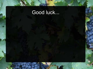 Good luck...
 