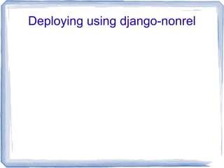 Deploying using django-nonrel
 