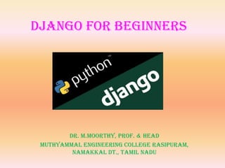 Django for beginners by annai | PPT