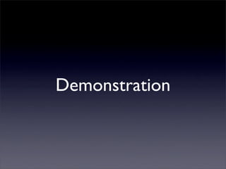 Demonstration
 