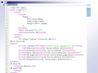 DB -> webpage (4/)
• Template
 