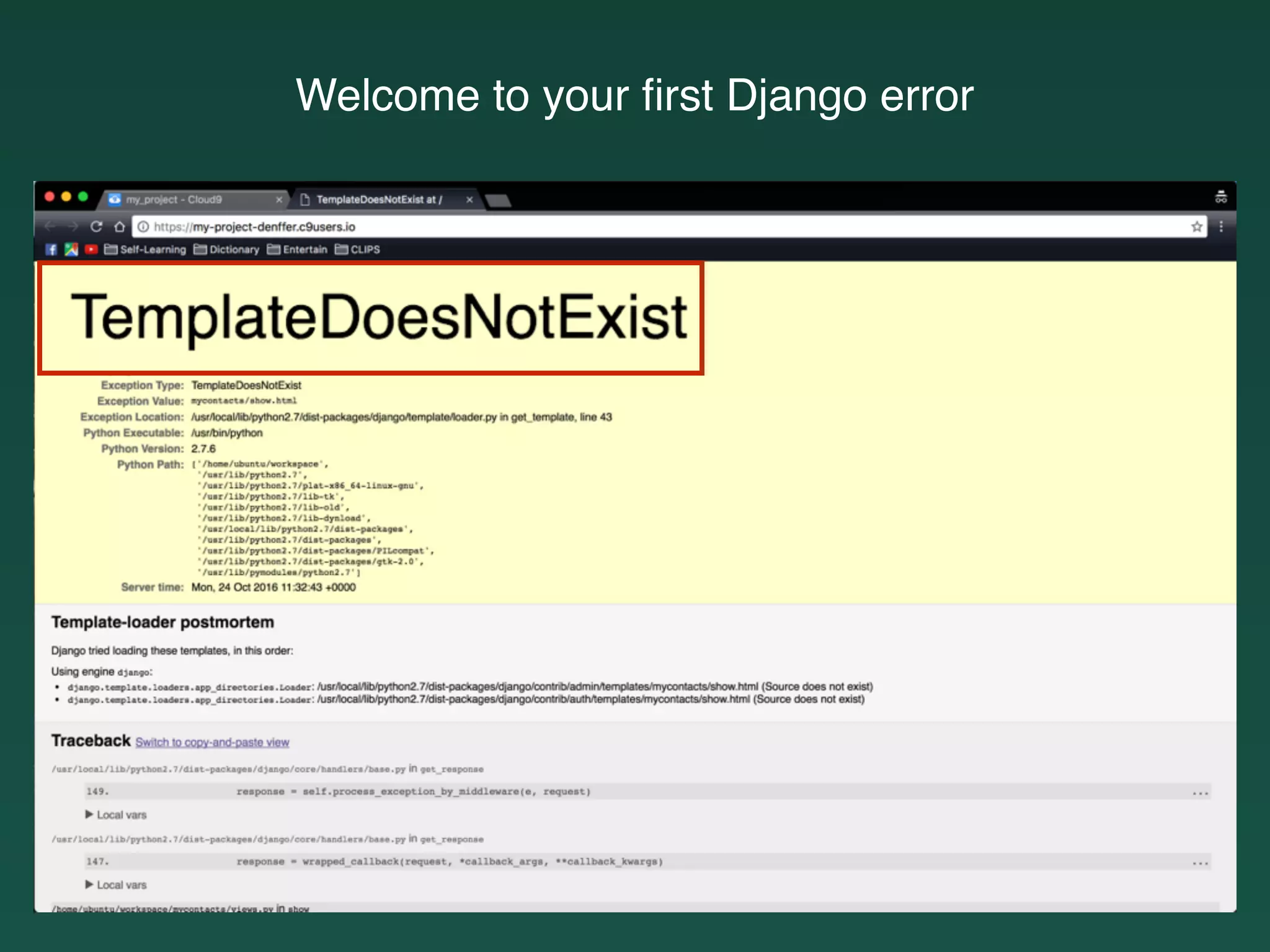 Welcome to your ﬁrst Django error
 