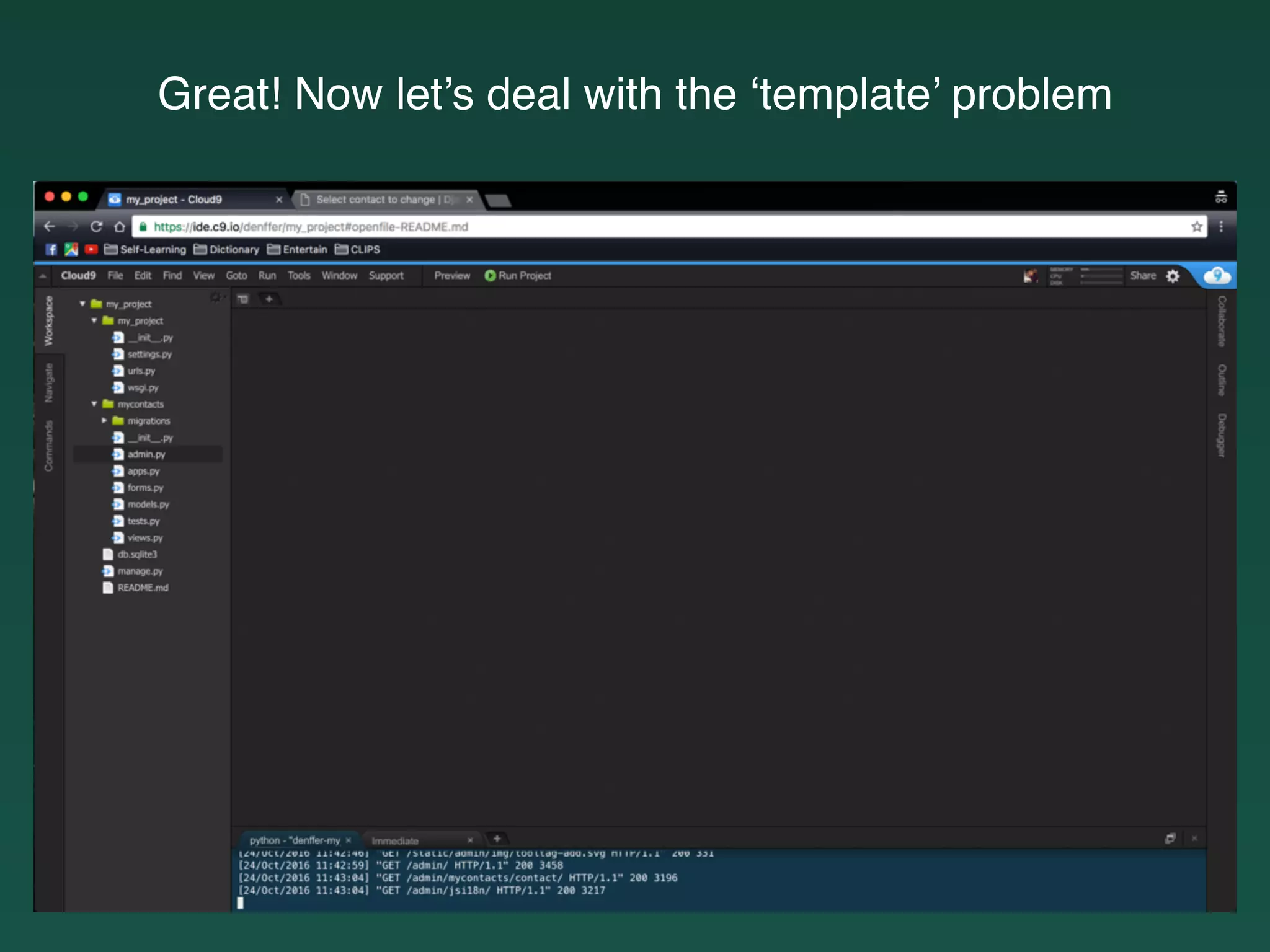 Great! Now let’s deal with the ‘template’ problem
 