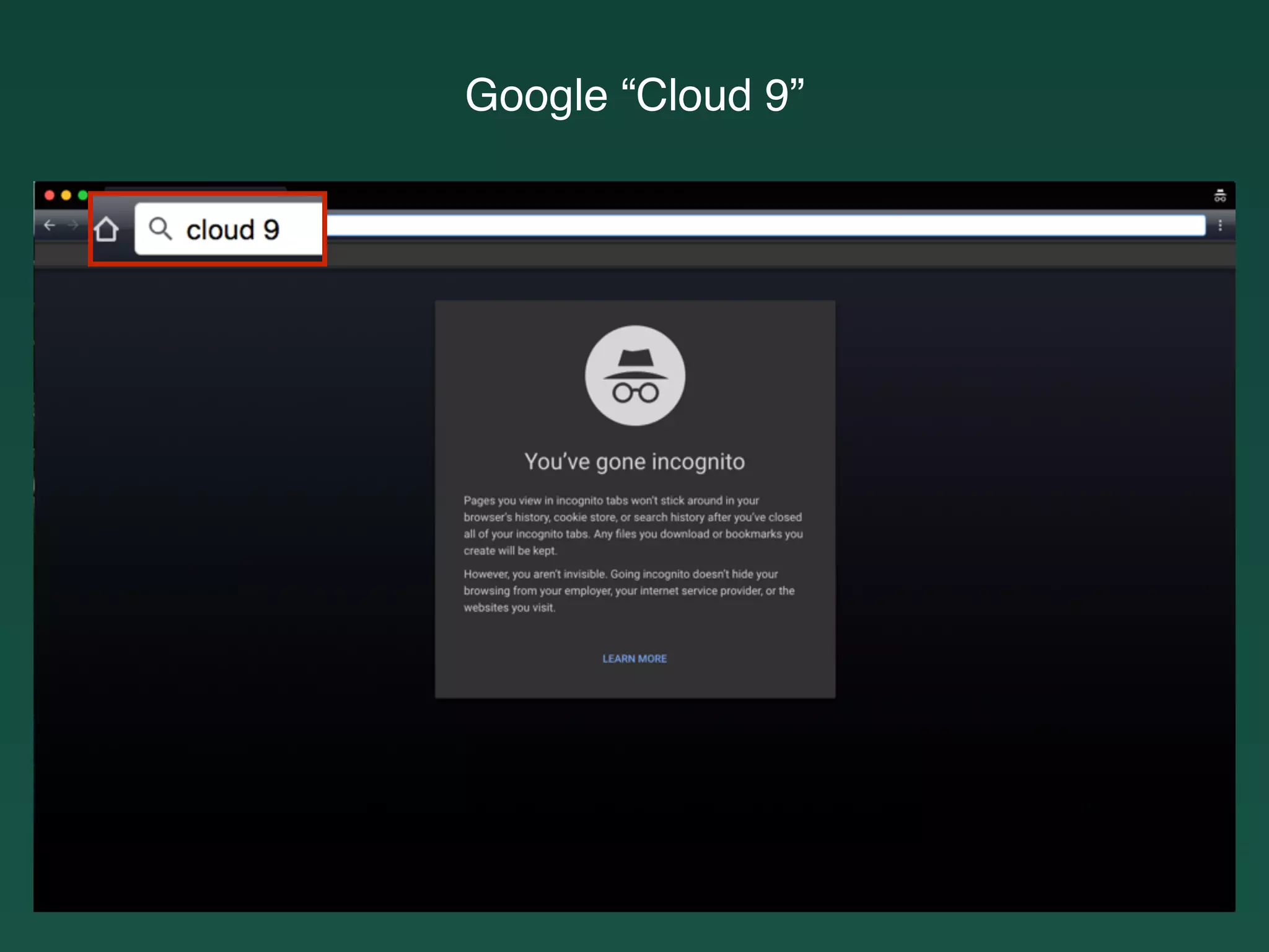 Google “Cloud 9”
 