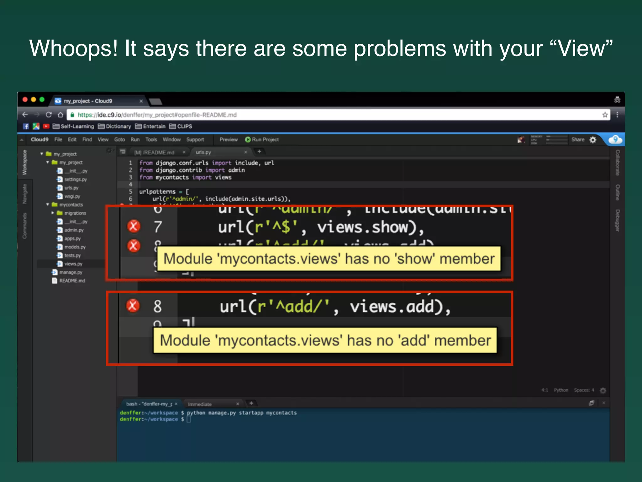 Whoops! It says there are some problems with your “View”
 
