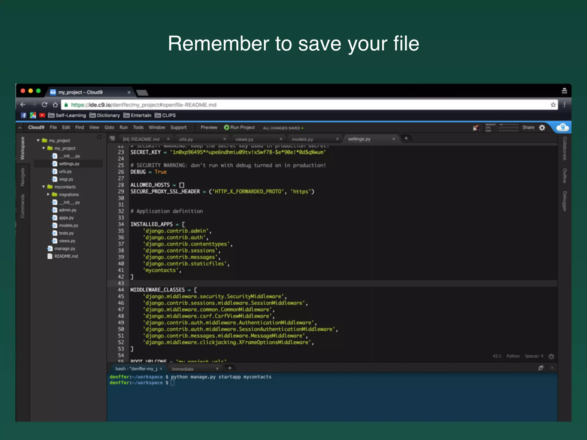 Remember to save your ﬁle
 