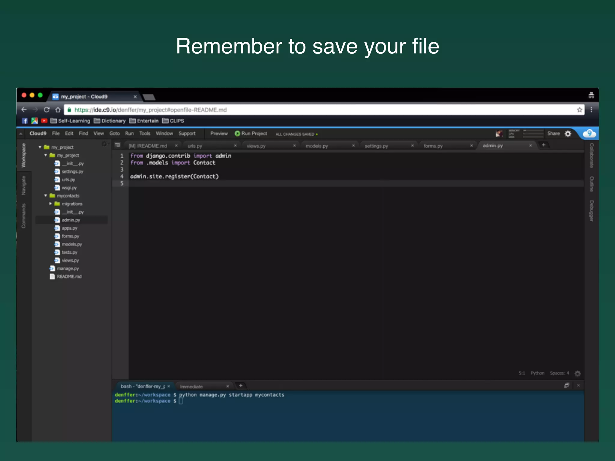 Remember to save your ﬁle
 