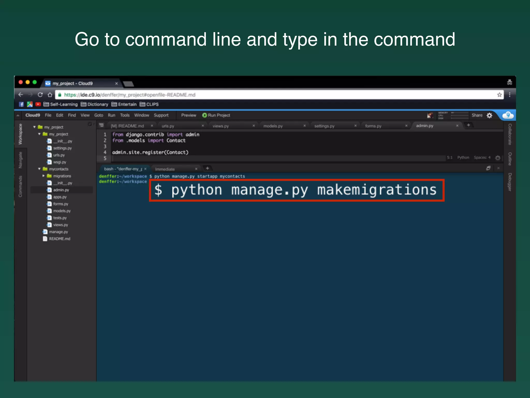 Go to command line and type in the command
 