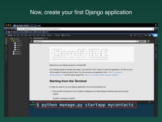 Now, create your ﬁrst Django application
 