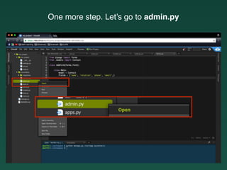 One more step. Let’s go to admin.py
 