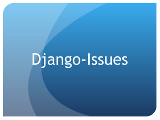 Django-Issues 