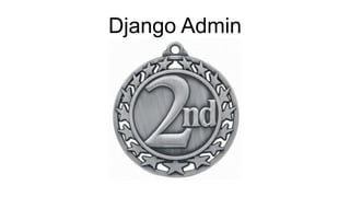 Django Admin
 