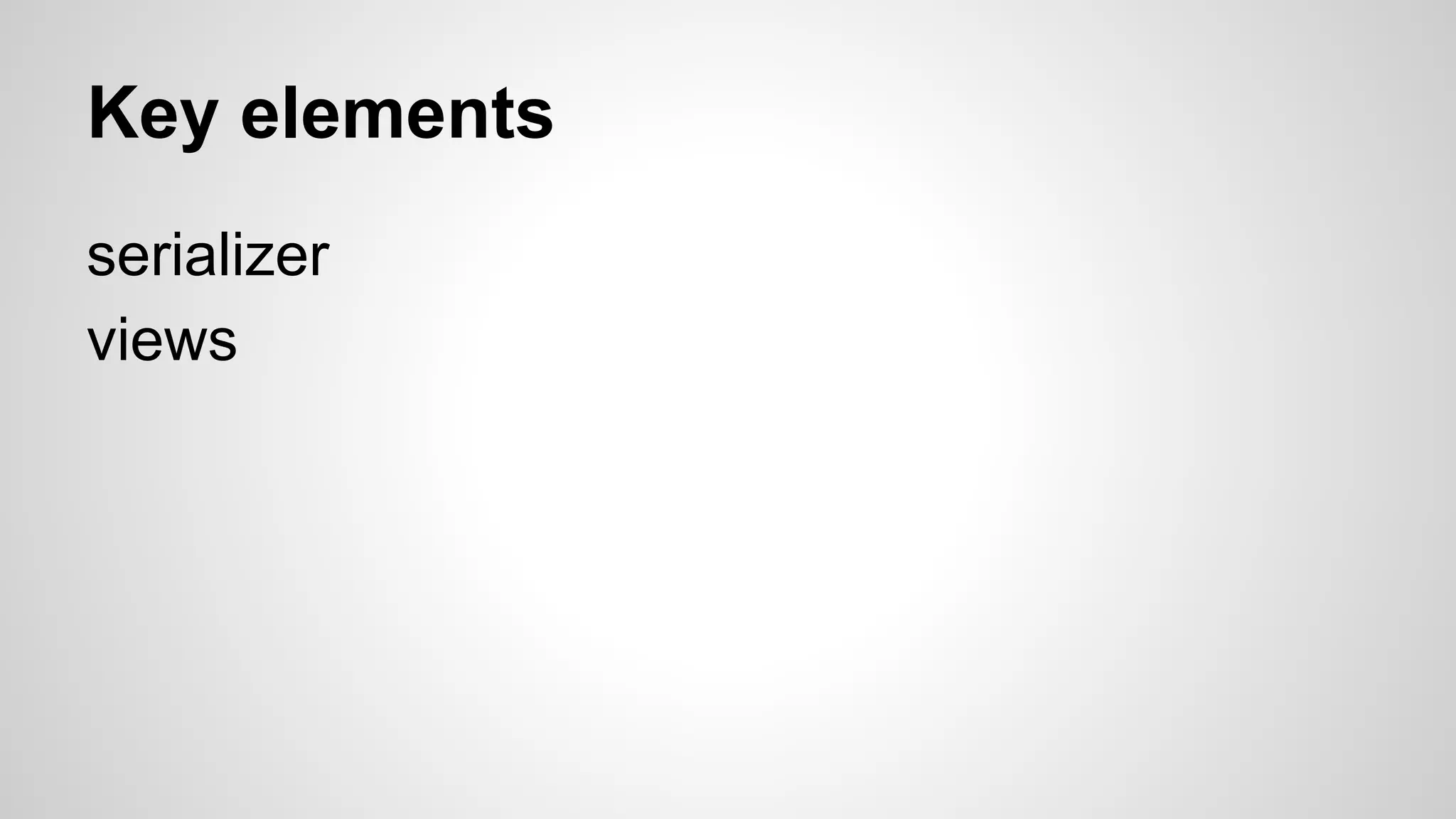 a minimal REST API
views.py
class PostViewSet(viewsets.ModelViewSet):
queryset = Post.objects.all()
serializer_class = PostSerializer
 