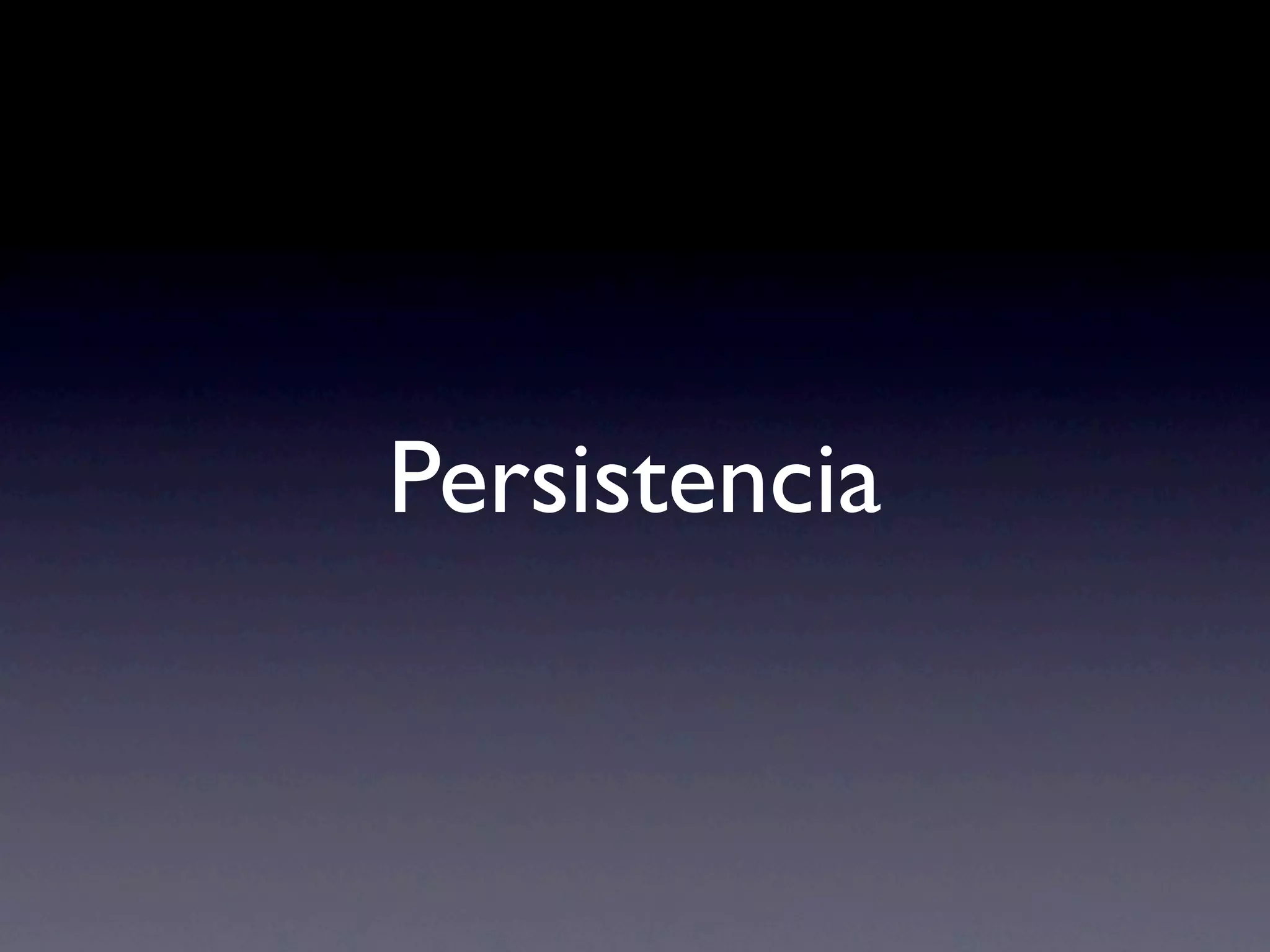 Persistencia
 